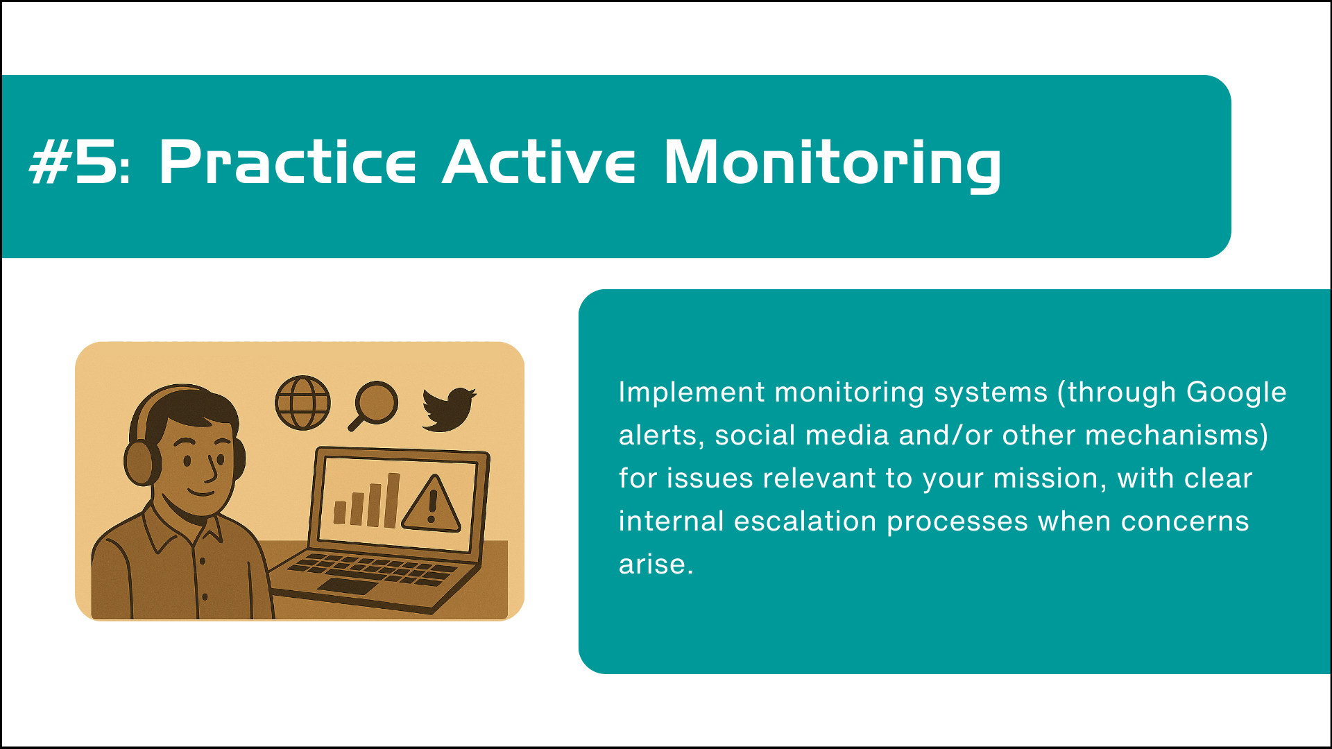 Step 5: Practice Active Monitoring headline with illustration of a man watching social media and website traffic, accompanied by explanatory text