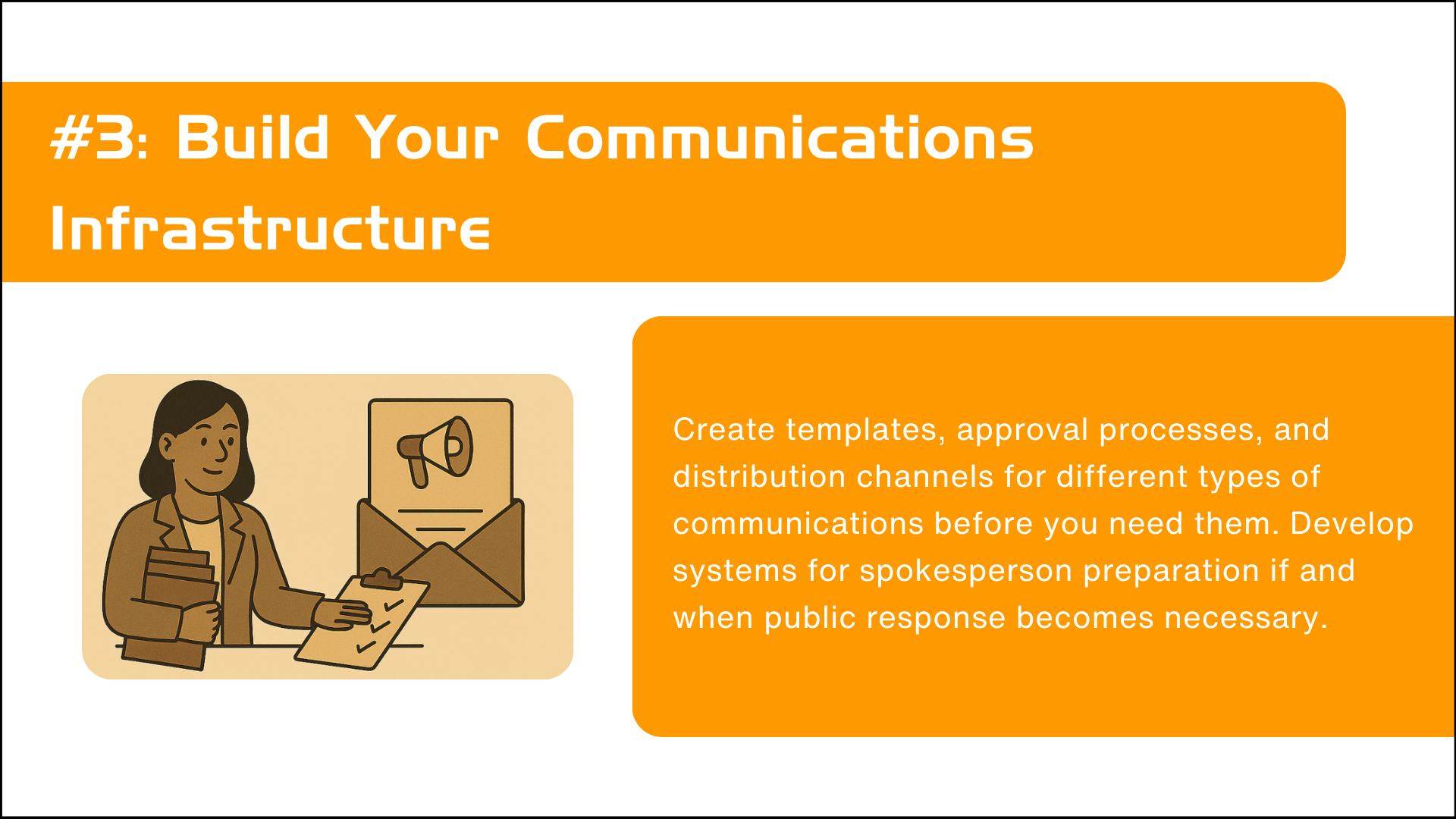 Step 3: Build your communications infrastructure. Illustration of a woman with a checklist, holding some files, and a bullhorn document nearby.